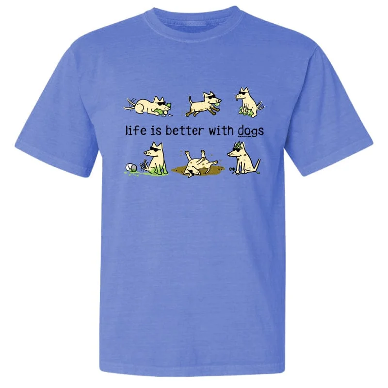 Life Is Better With Dogs - Classic Tee