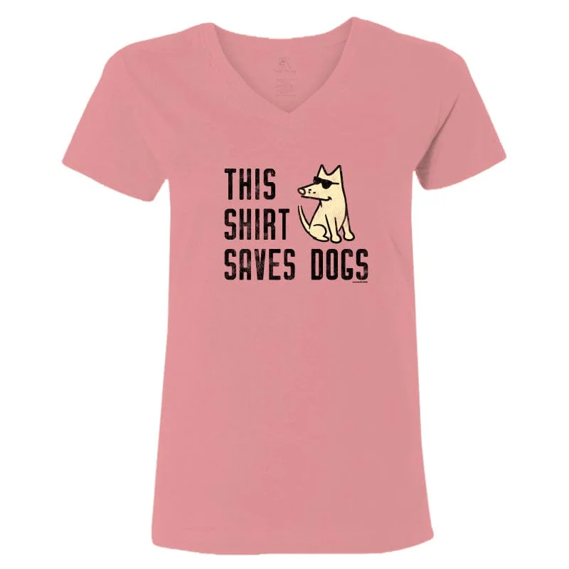 This Shirt Saves Dogs - Ladies T-Shirt V-Neck