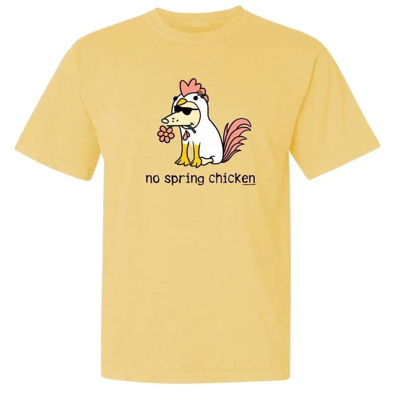 No Spring Chicken - Classic Tee