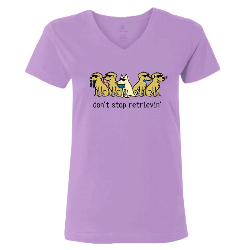 Don't Stop Retrievin -T-Shirt Ladies V-Neck